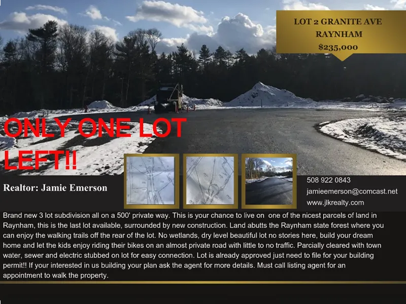 A real estate ad for a lot in Raynham, MA, with maps, trees, and red text: ONLY ONE LOT LEFT!.